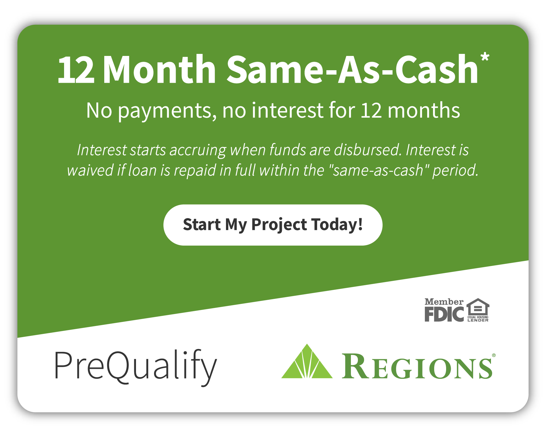 Pre-qualify for 12 Months Same as Cash